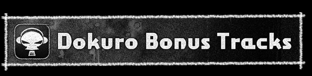 Dokuro Bonus Tracks